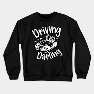 Driving with My Darling - Cute Retro Comic Romantic Couples Crewneck Sweatshirt